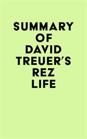 Summary of david treuer's rez life cover image