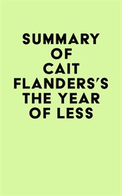 Summary of cait flanders's the year of less cover image