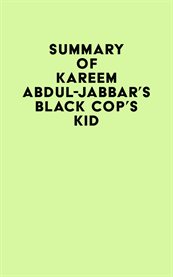 Summary of kareem abdul-jabbar's black cop's kid cover image
