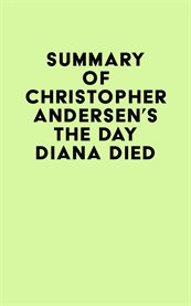 Summary of christopher andersen's the day diana died cover image