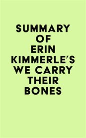 Summary of erin kimmerle's we carry their bones cover image