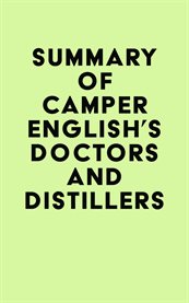 Summary of Camper English's Doctors and Distillers cover image