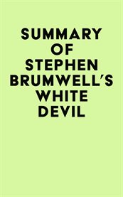 Summary of Stephen Brumwell's White Devil cover image