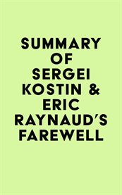 Summary of sergei kostin & eric raynaud's farewell cover image