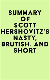 Summary of scott hershovitz's nasty, brutish, and short cover image