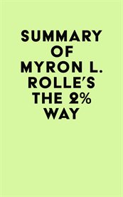 Summary of myron l. rolle's the 2% way cover image