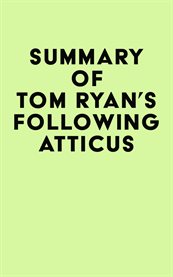 Summary of tom ryan's following atticus cover image
