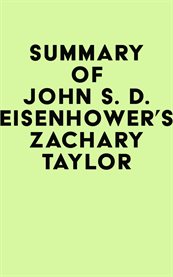 Summary of john s. d. eisenhower's zachary taylor cover image
