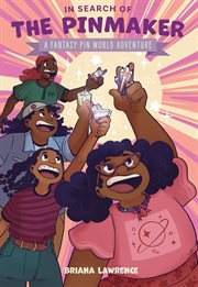 In Search of the Pinmaker: A Fantasy Pin World Adventure cover image