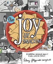 The Joy of Snacking