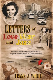 Letters of love, war and jazz cover image