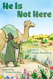 He Is Not Here : An Easter Journey cover image