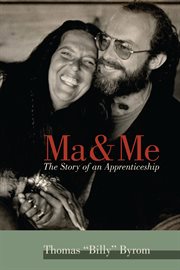 Ma & Ma : The Story of an Apprenticeship cover image