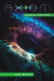 Axiom : A Cardinal-Wood Story cover image
