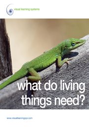 What do living things need? cover image