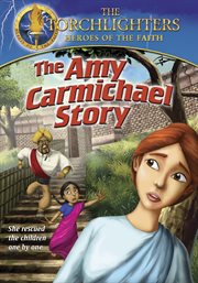 Torchlighters - the amy carmichael story cover image