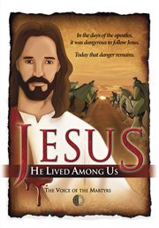 Jesus. He Lived Among Us cover image