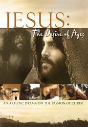 Jesus: the desire of ages cover image