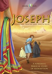 Joseph: beloved son, rejected slave, exalted ruler cover image