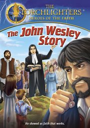 Torchlighters - the john wesley story cover image