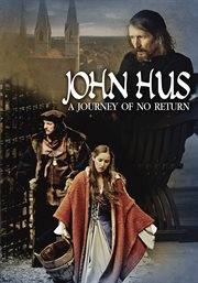 John Hus. A Journey of No Return cover image
