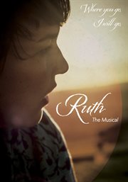 Ruth. The Musical cover image