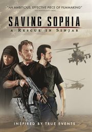 Saving sophia: a rescue in sinjar cover image