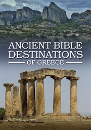 Ancient Bible destinations of Greece cover image