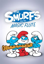 The Smurfs and the Magic Flute cover image