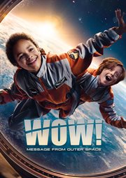 Wow: Message From Outer Space Wow: Message From Outer Space