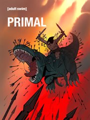 Genndy Tartakovsky's Primal - Season 2 : Genndy Tartakovsky's Primal cover image
