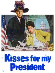 Kisses for My President cover image
