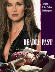 Deadly past cover image