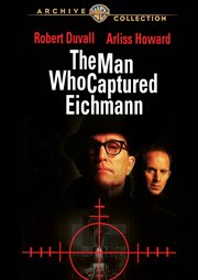 The Man Who Captured Eichmann cover image