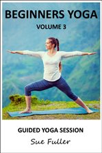 Cover image for Beginners Yoga Vol 3