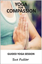 Cover image for Yoga for Compassion