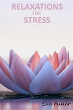 Relaxations for Stress