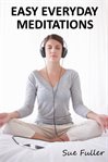 Easy everyday meditations cover image