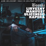 Liryczny Manifest Ulicznego Rapera cover image