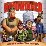 Hoodwinked: original motion picture soundtrack cover image