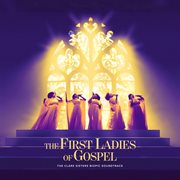 The first ladies of gospel: the clark sisters biopic soundtrack cover image