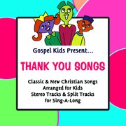 Gospel kids present thank you songs cover image