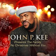 Presents the family, no christmas without you cover image
