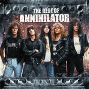 The best of annihilator cover image