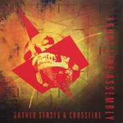 Gashed senses & crossfire cover image