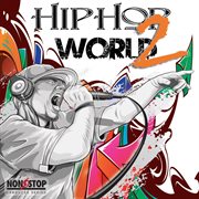 Hip Hop World, Vol. 2 cover image