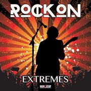 Rock On : Extremes cover image
