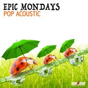 Epic Mondays : Pop Acoustic cover image