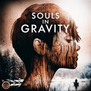 Souls in Gravity cover image