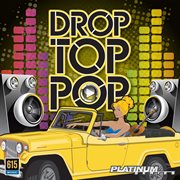 Drop Top Pop cover image